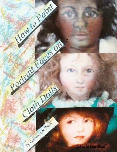 How To Paint Portrait Faces On Cloth Dolls