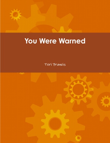 You Were Warned