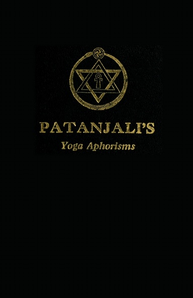 The Yoga Aphorisms of Patanjali