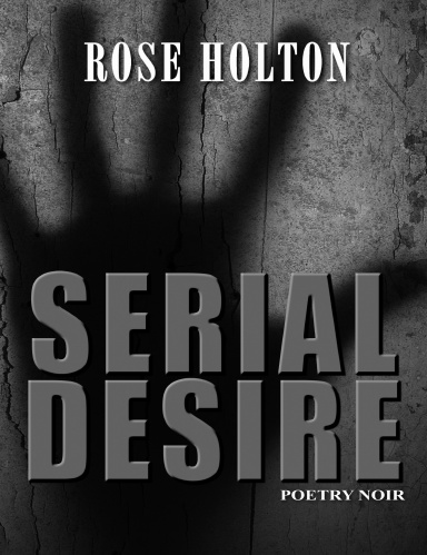 Serial Desire