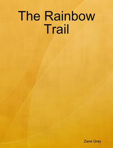 The Rainbow Trail