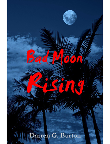 Bad Moon Rising