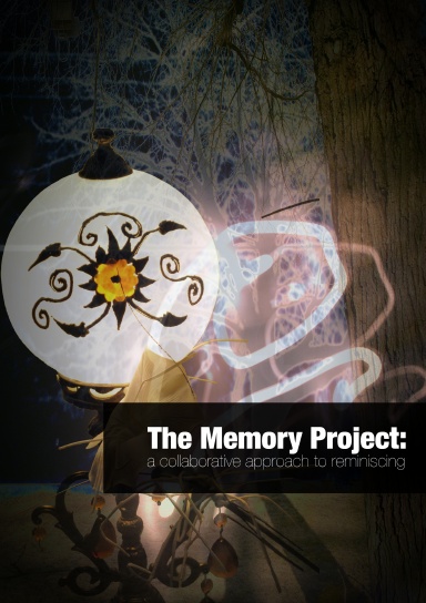 The Memory Project: a collaborative approach to reminiscing