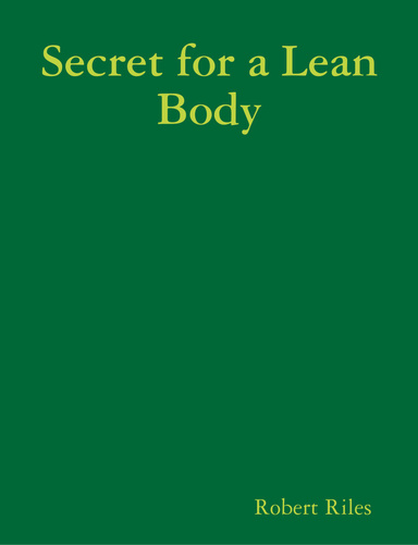 Secret for a Lean Body