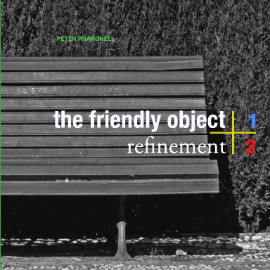 the friendly object + refinement