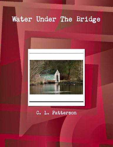 Water Under The  Bridge