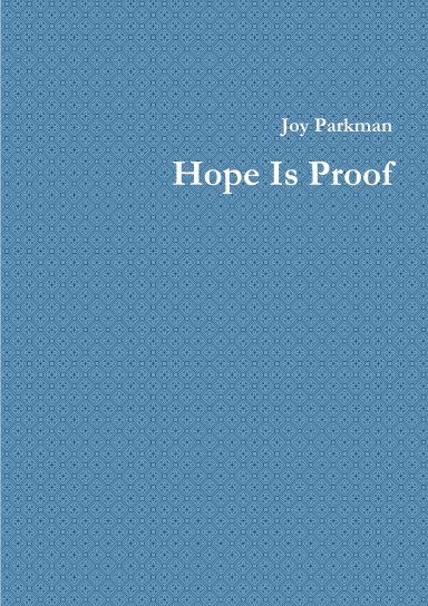 Hope Is Proof