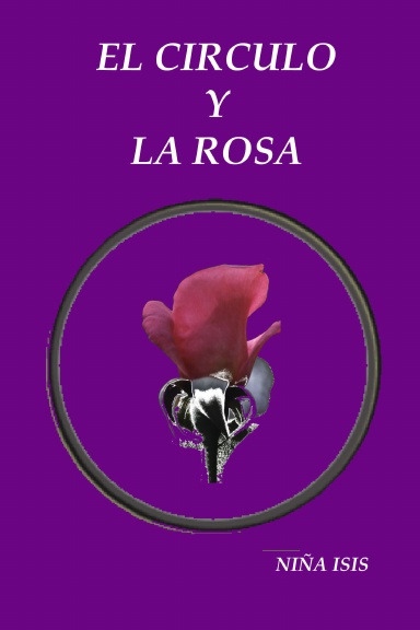 El Circulo y la Rosa