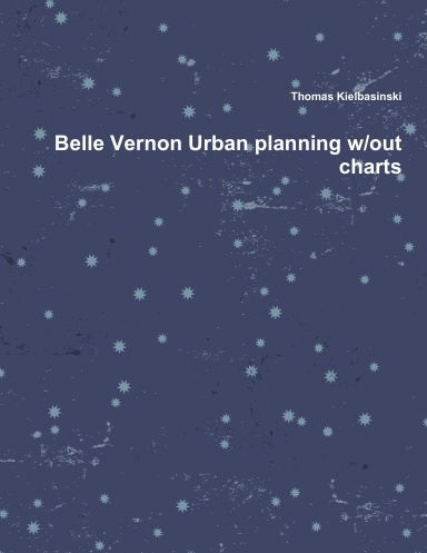 Belle Vernon Urban planning w/out charts