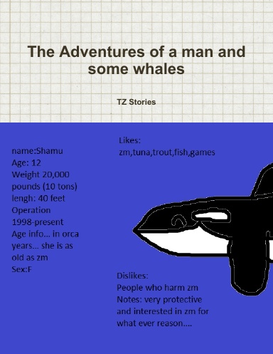 The Adventures of a man and some whales