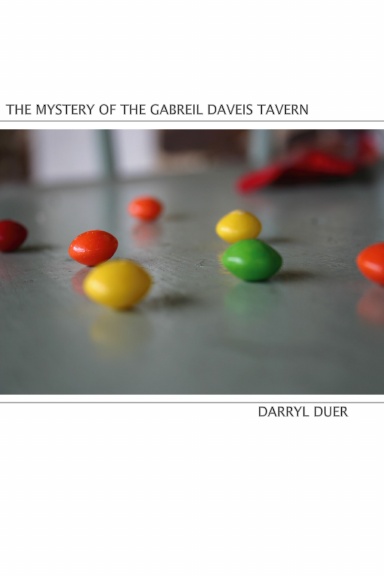 The Mystery of the Gabreil Daveis Tavern