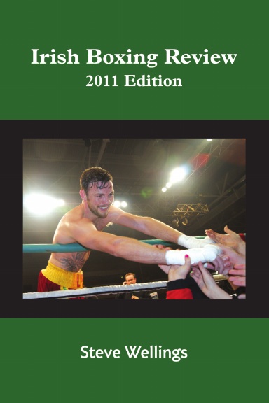 Irish Boxing Review: 2011 Edition