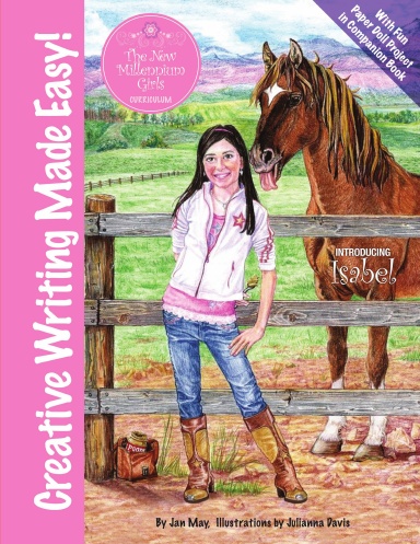Wonderful Creative Writing Curriculum! The New Millennium Girls Introduces Isabel