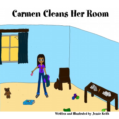 Carmen Cleans Her Room