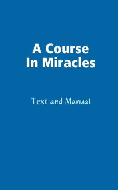 A Course In Miracles