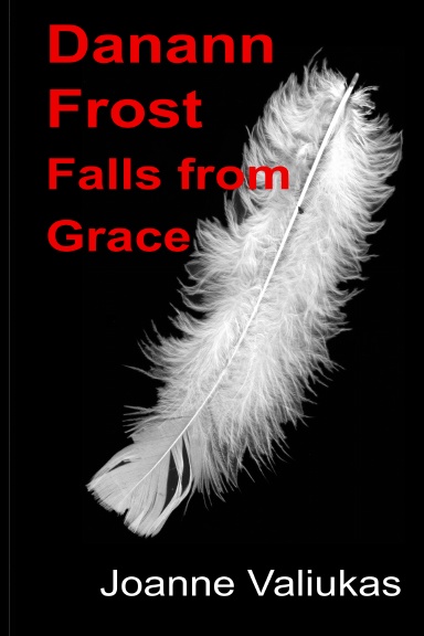 Danann Frost Falls from Grace