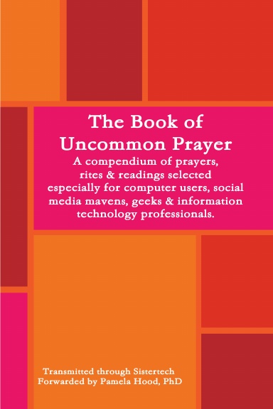 The Book of Uncommon Prayer