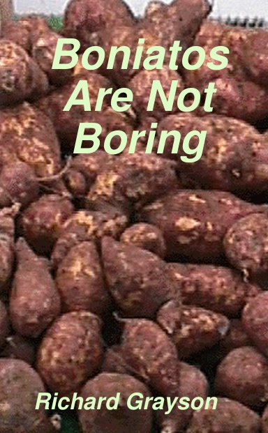 Boniatos Are Not Boring