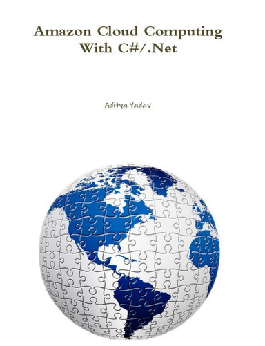 Amazon Cloud Computing With C#/.Net