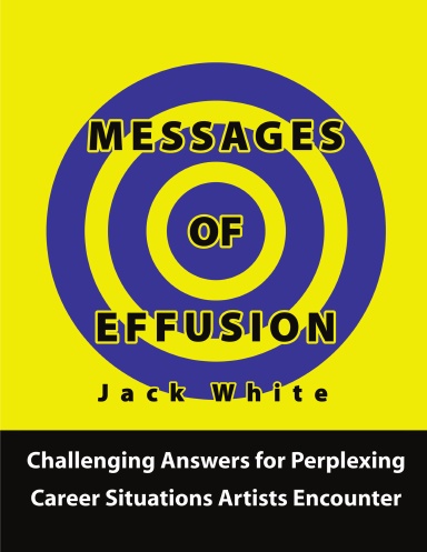 Messages of Effusion