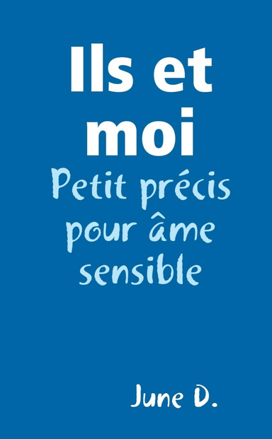 Ils et moi