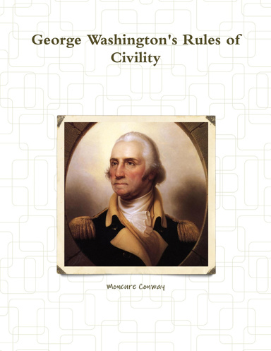 George Washington's Rules of Civility