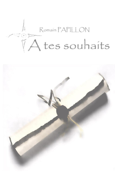 A tes souhaits