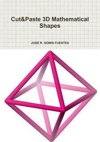 Cut&Paste 3D Mathematical Shapes