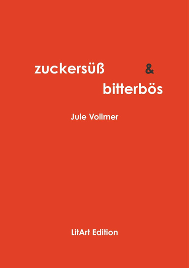 Zuckersüß & Bitterbös