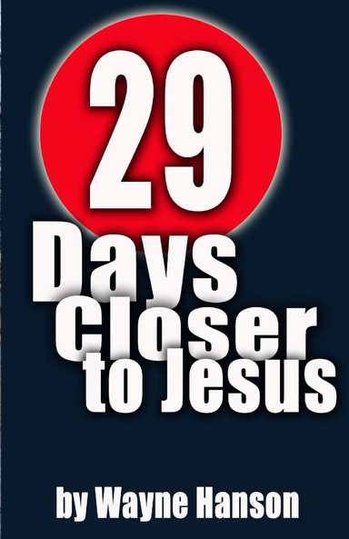 29 Days Closer to Jesus