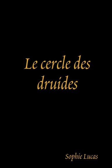 Le cercle des druides