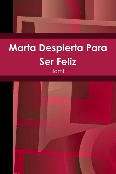 Marta Despierta Para Ser Feliz