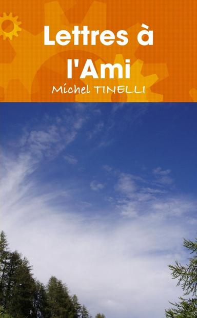 Lettres à l'Ami
