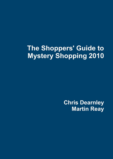 The Shoppers' Guide to Mystery Shopping