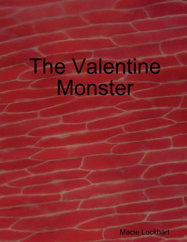 The Valentine Monster