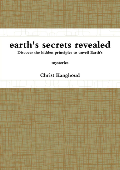 earth's serets revealed