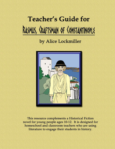 Teacher's Guide for "Rasmus, Craftsman of Constantinople"