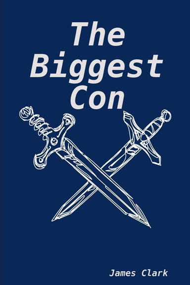 The Biggest Con