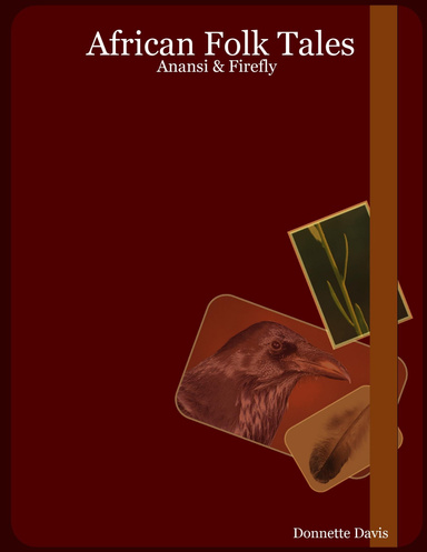 African Folk Tales - Anansi & Firefly