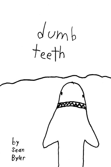 Dumb Teeth