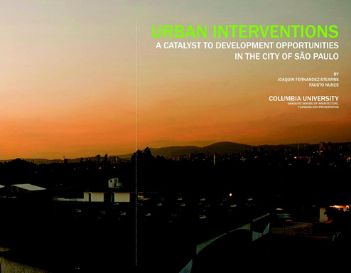 Urban Interventions A Catalyst to Development Opportunities in the City of São Paulo