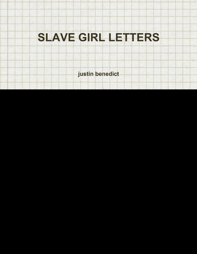 SLAVE GIRL LETTERS