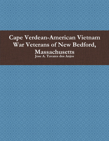 Cape Verdean-American Vietnam War Veterans of New Bedford, Massachusetts