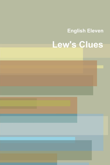 Lew's Clues