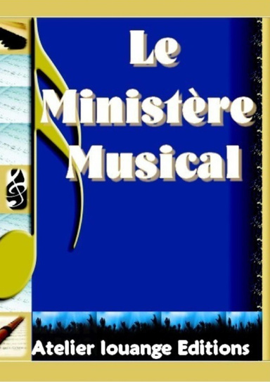 Le Ministère musical