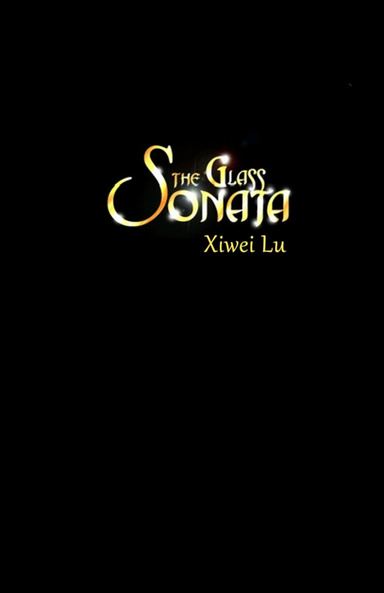 The Glass Sonata