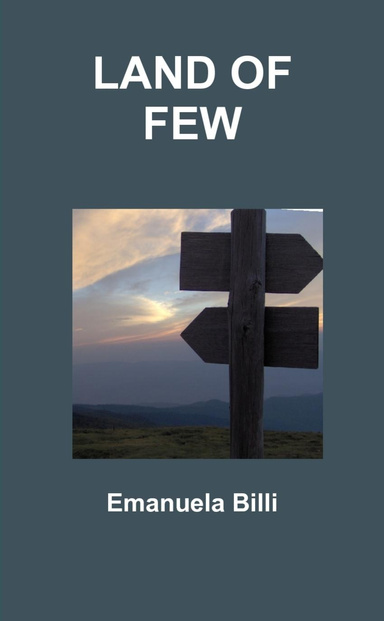 LAND OF FEW