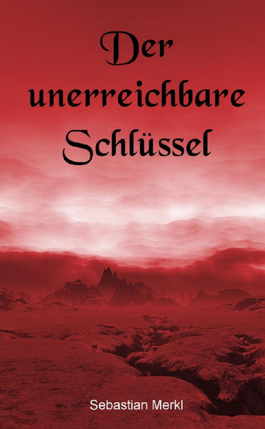 Der unerreichbare Schlüssel