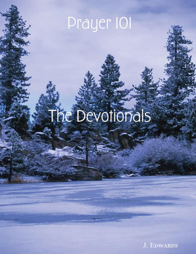 Prayer 101 The Devotionals
