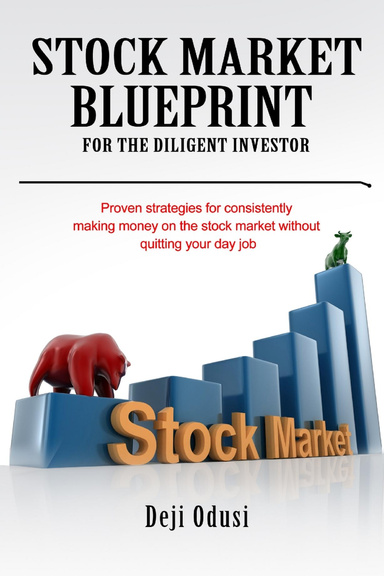 Stock Market Blueprint for the Diligent Investor